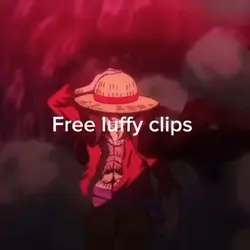 Free luffy clips :D