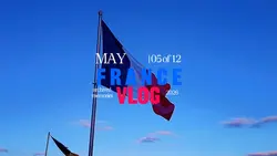 FRANCE VLOG