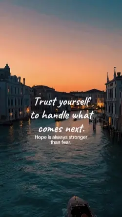 Trust yourself