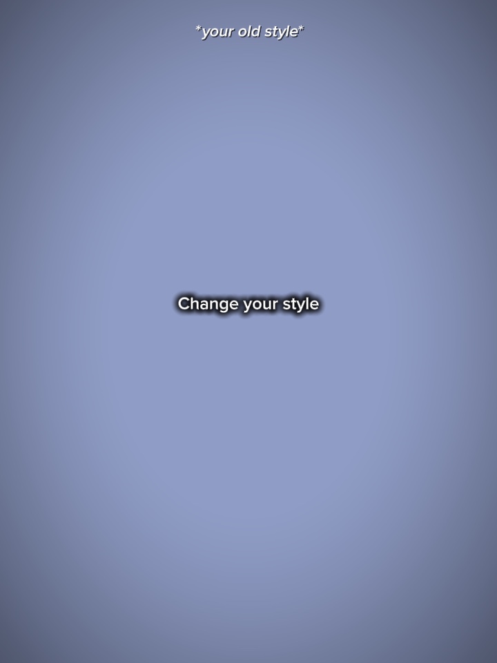 Changez votre style 