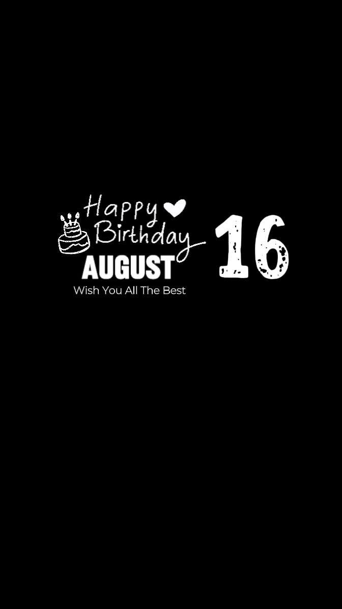 Birthday 16 August