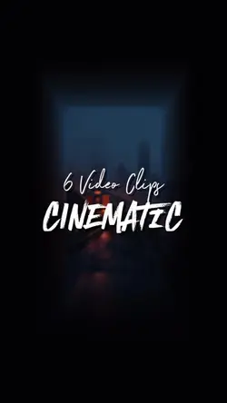 6 Video Cinematic