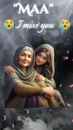 Miss you maa