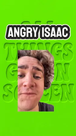 Angry Isaac 