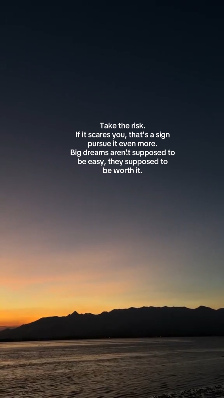 Take the risk.