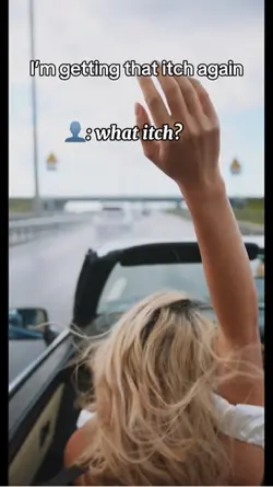 What’s ur itch?