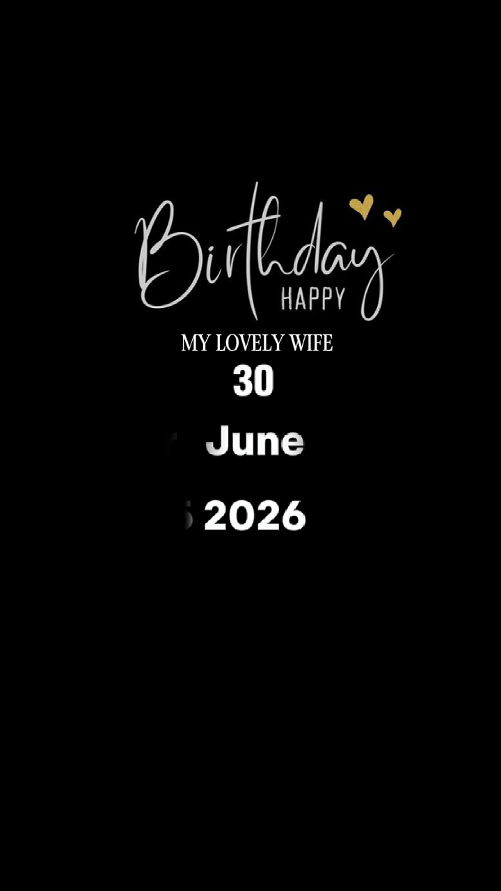 HBD WIFE 30 JUIN