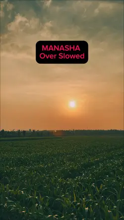 MANASHA Over Slowed