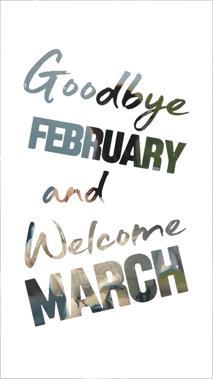 SELAMAT TINGGAL FEBRUARI