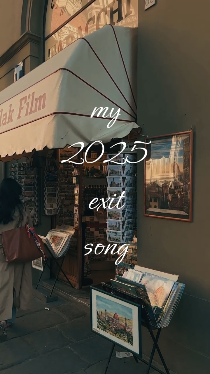 my 2025 Exit song