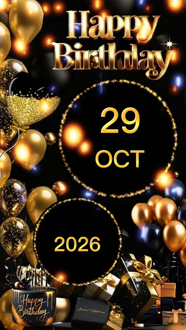 Birthday 29 OCTOBER 