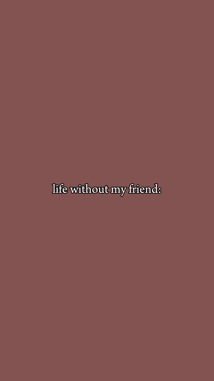 la vie avec des amis 