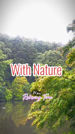 With nature 🥰