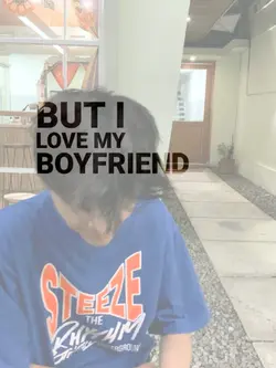i love my boyfriend