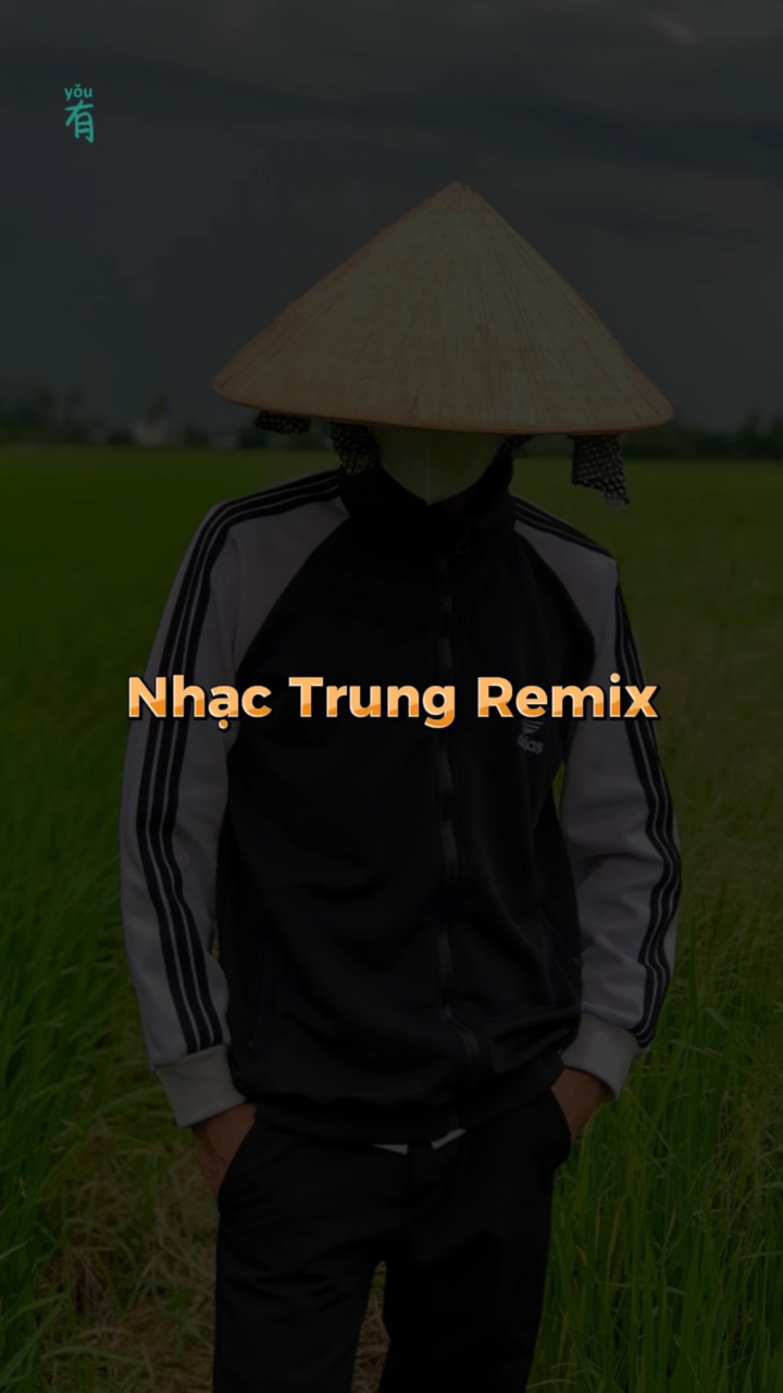 Nhạc Trung Remix