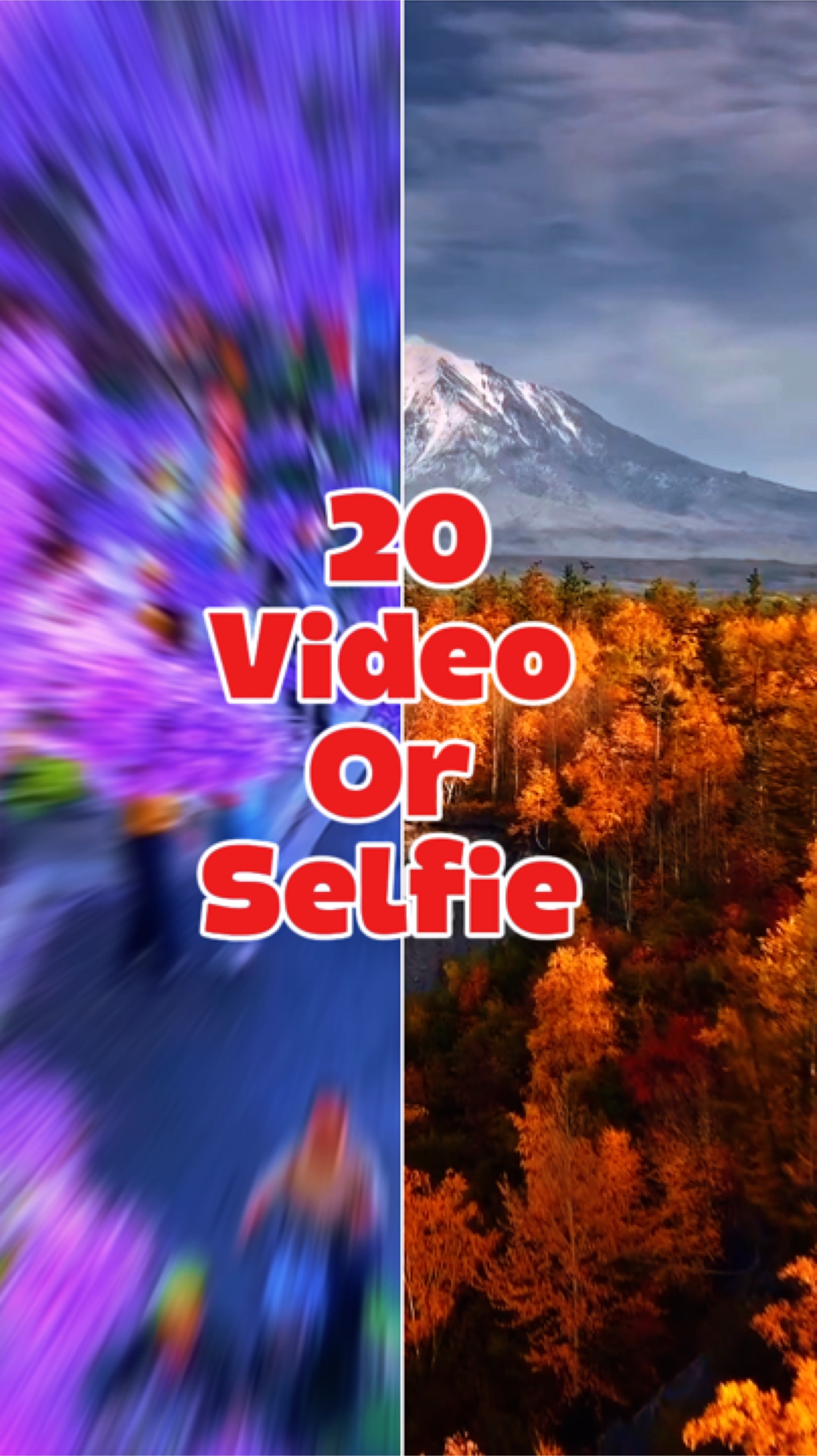 20 Video oder Selfie 