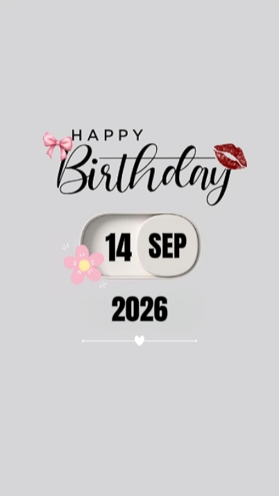 BDAY MYLOVE 14 SEPT