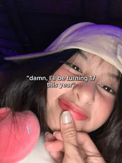 I’ll turning 17 