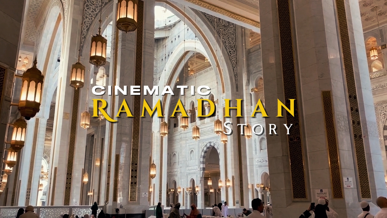 Cinematic Ramadhan