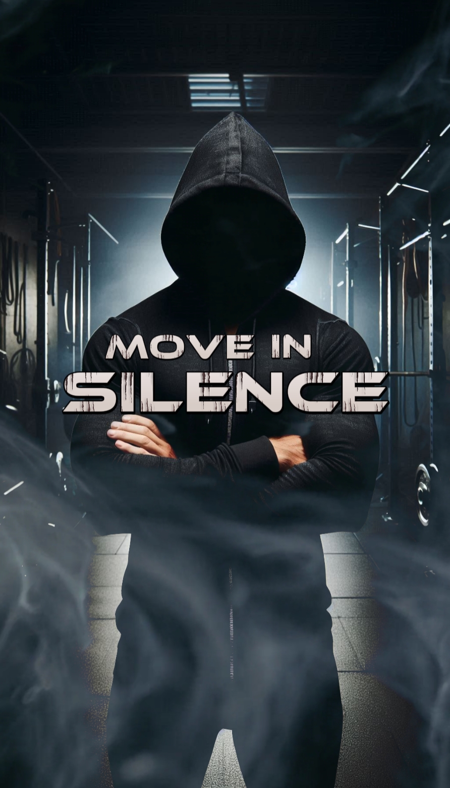 Move in silence! gym