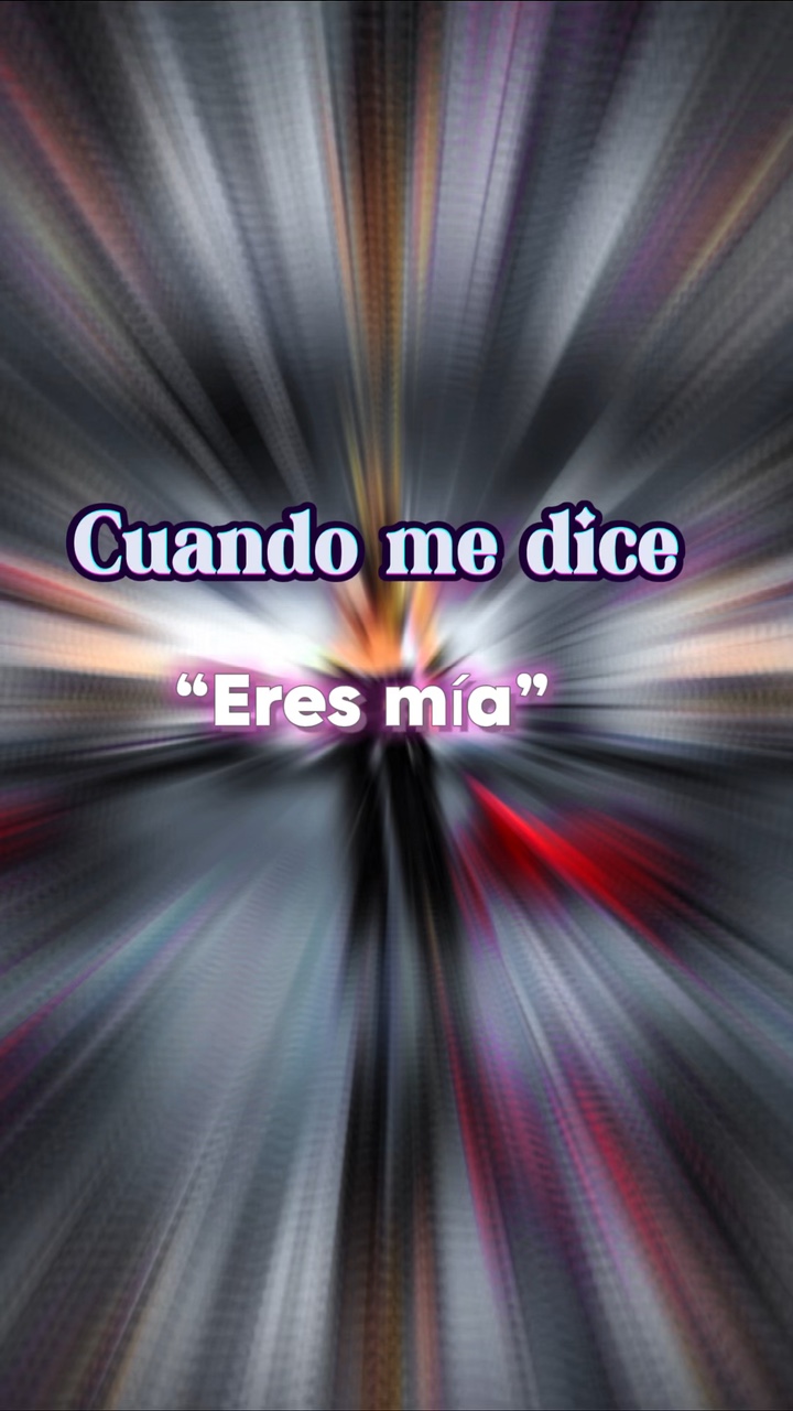 Eres mía tendencia 