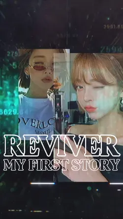 REVIVER/MYFIRSTSTORY