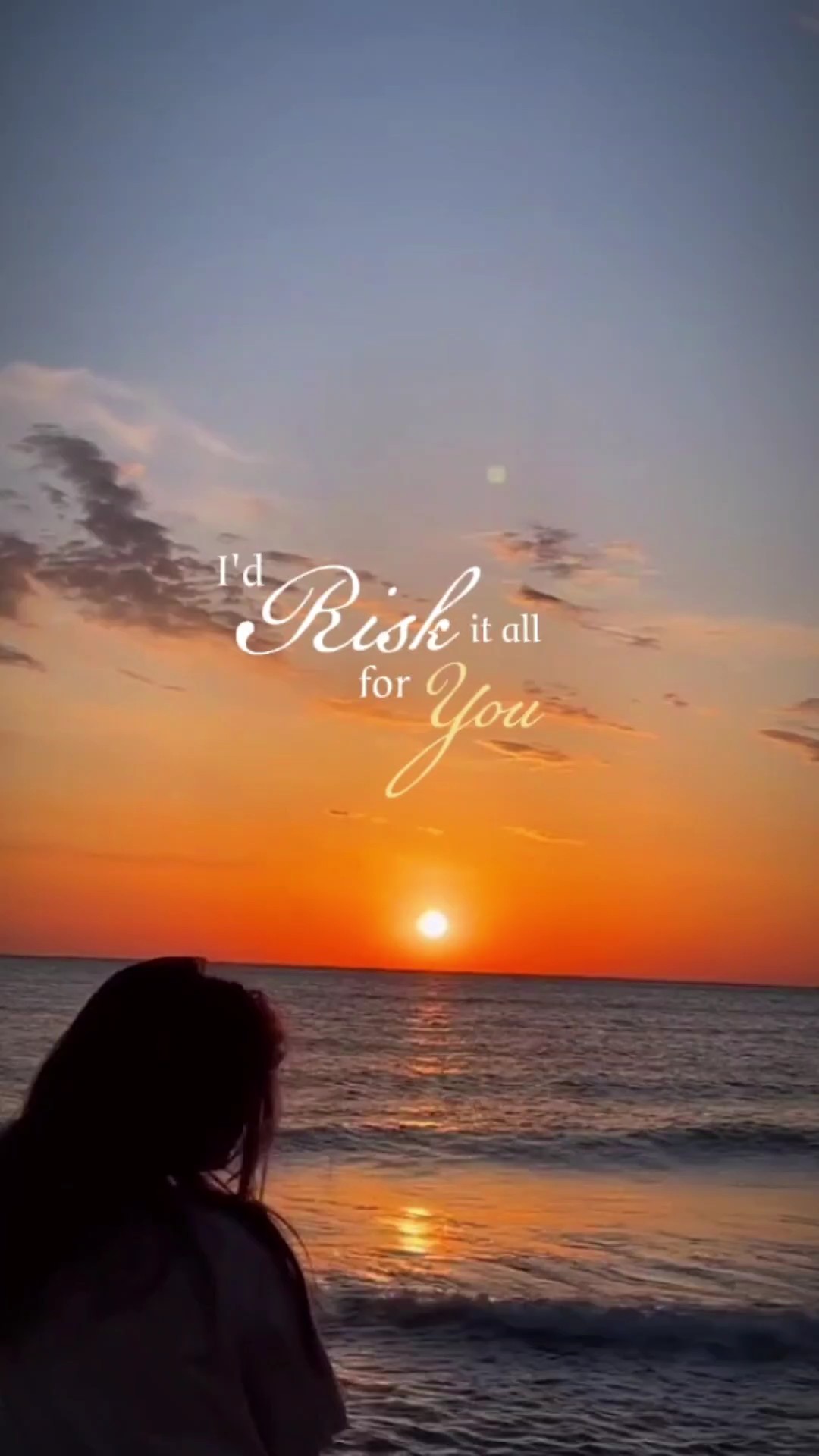 risk it all for you
