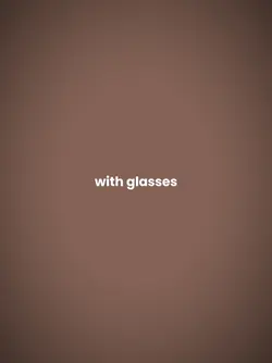 you without glasses 
