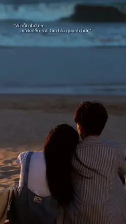 Vì nổi nhớ em .....