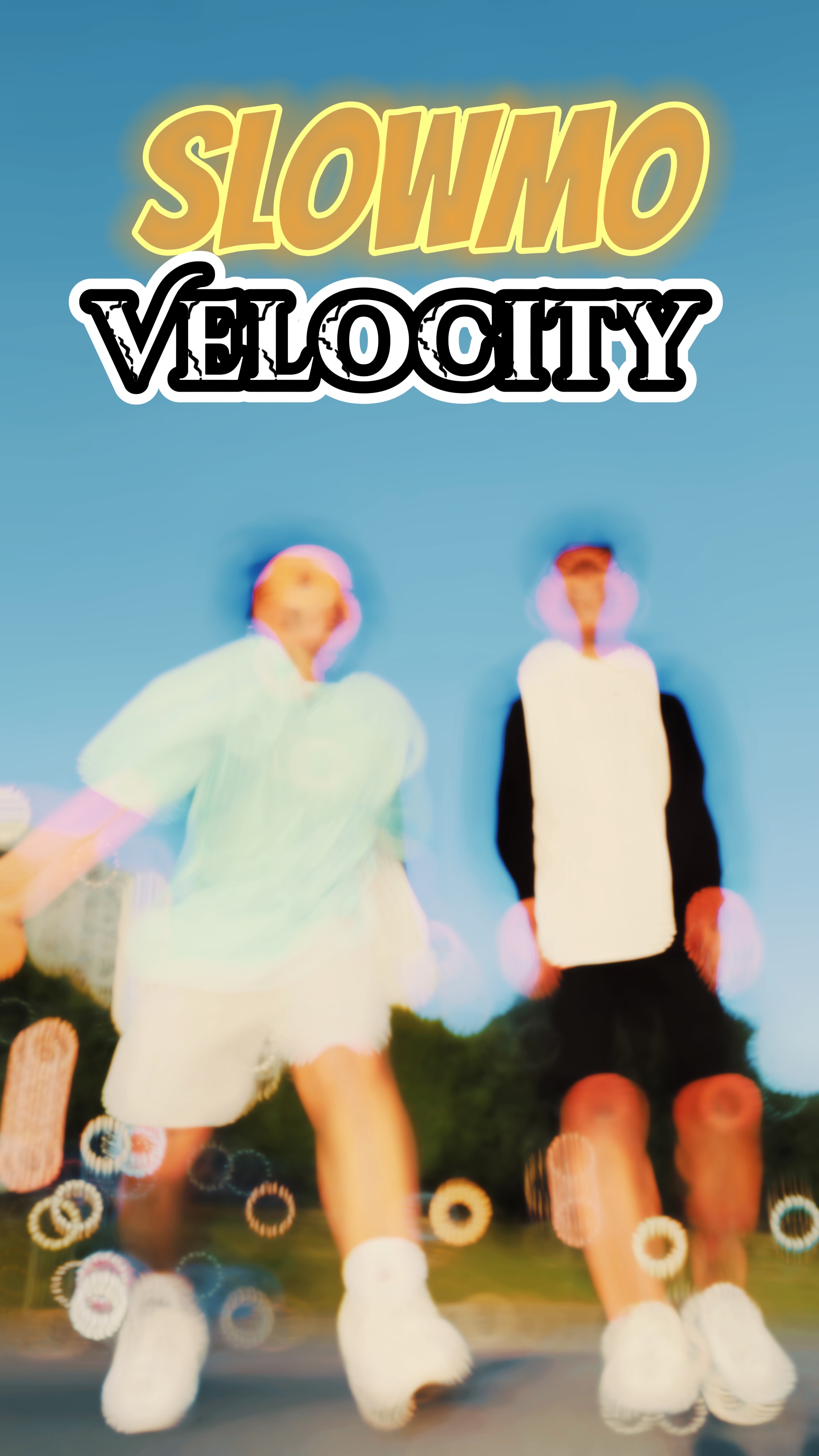Slowmo Velocity 