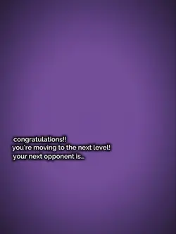 Your next opponent 