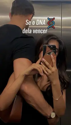 se o DNA dela vencer