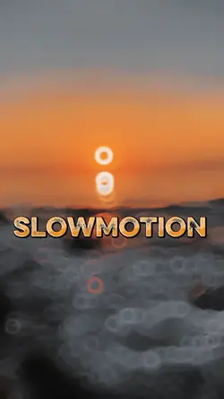 Slowmotion
