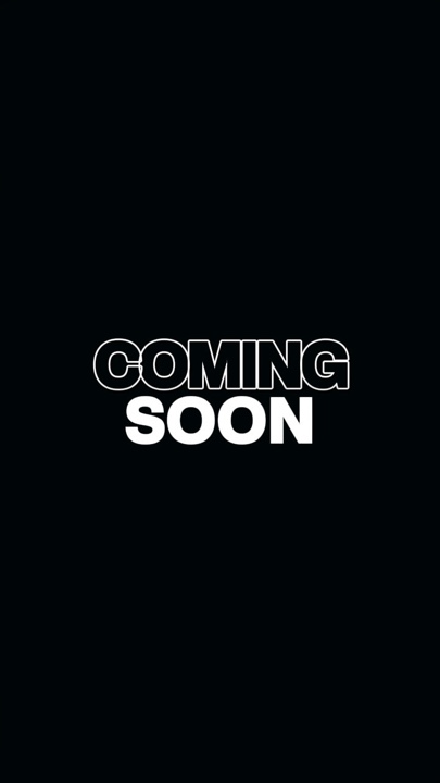 COMING SOON 