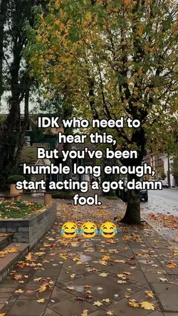 IDK who need to hear
