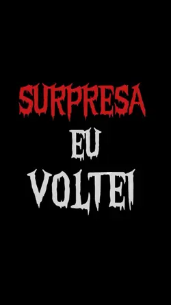 surpresa eu voltei