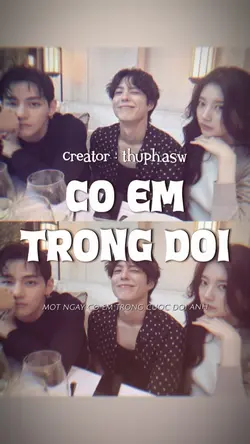 CÓ EM TRONG ĐỜI