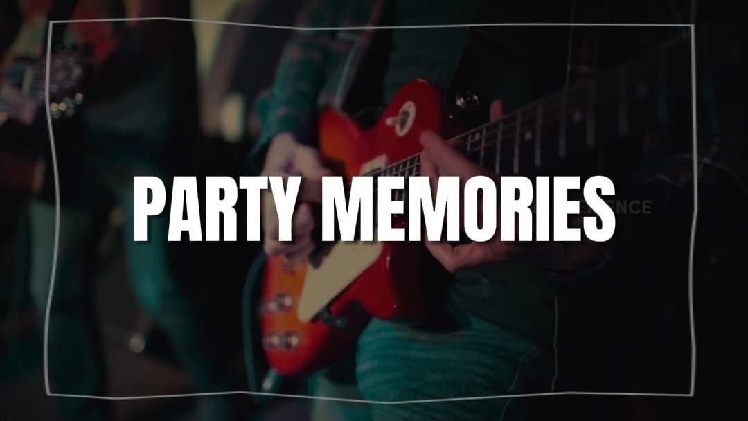 Party Memories 