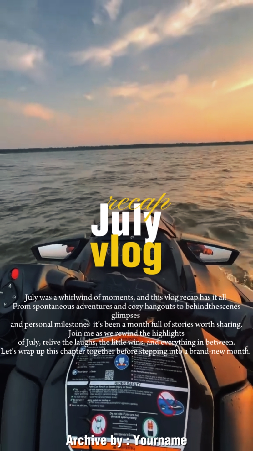 july vlog recap