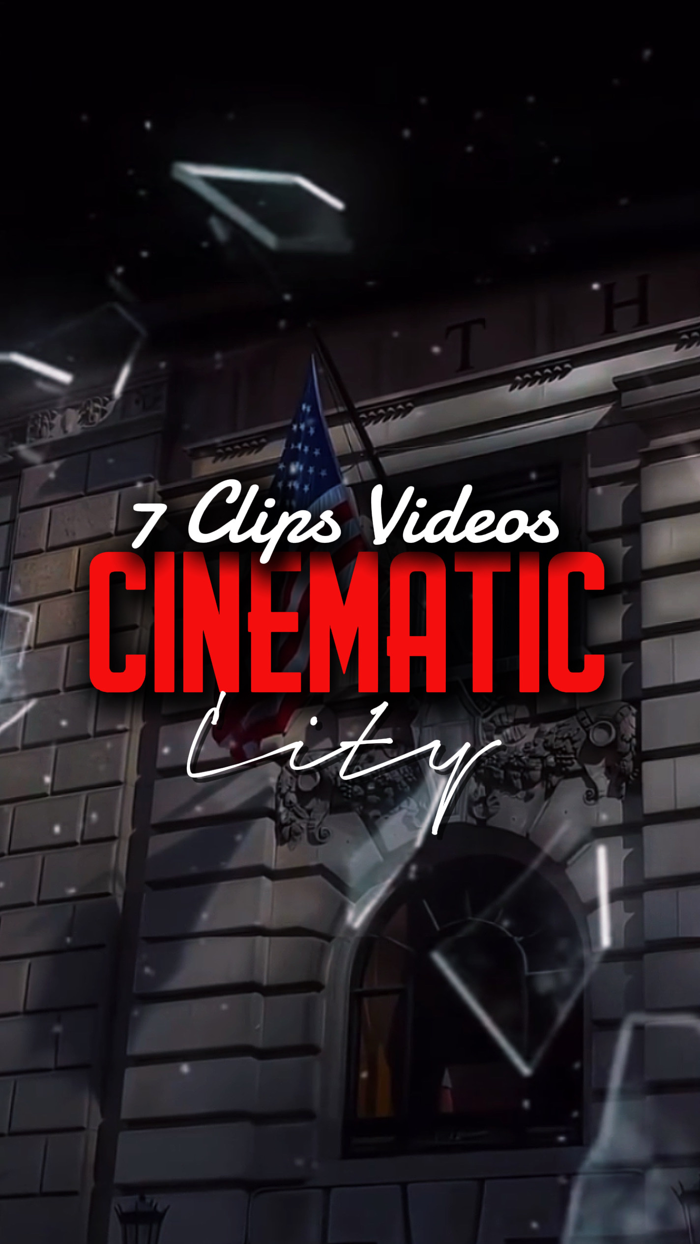7 CLIPS CINEMATIC 