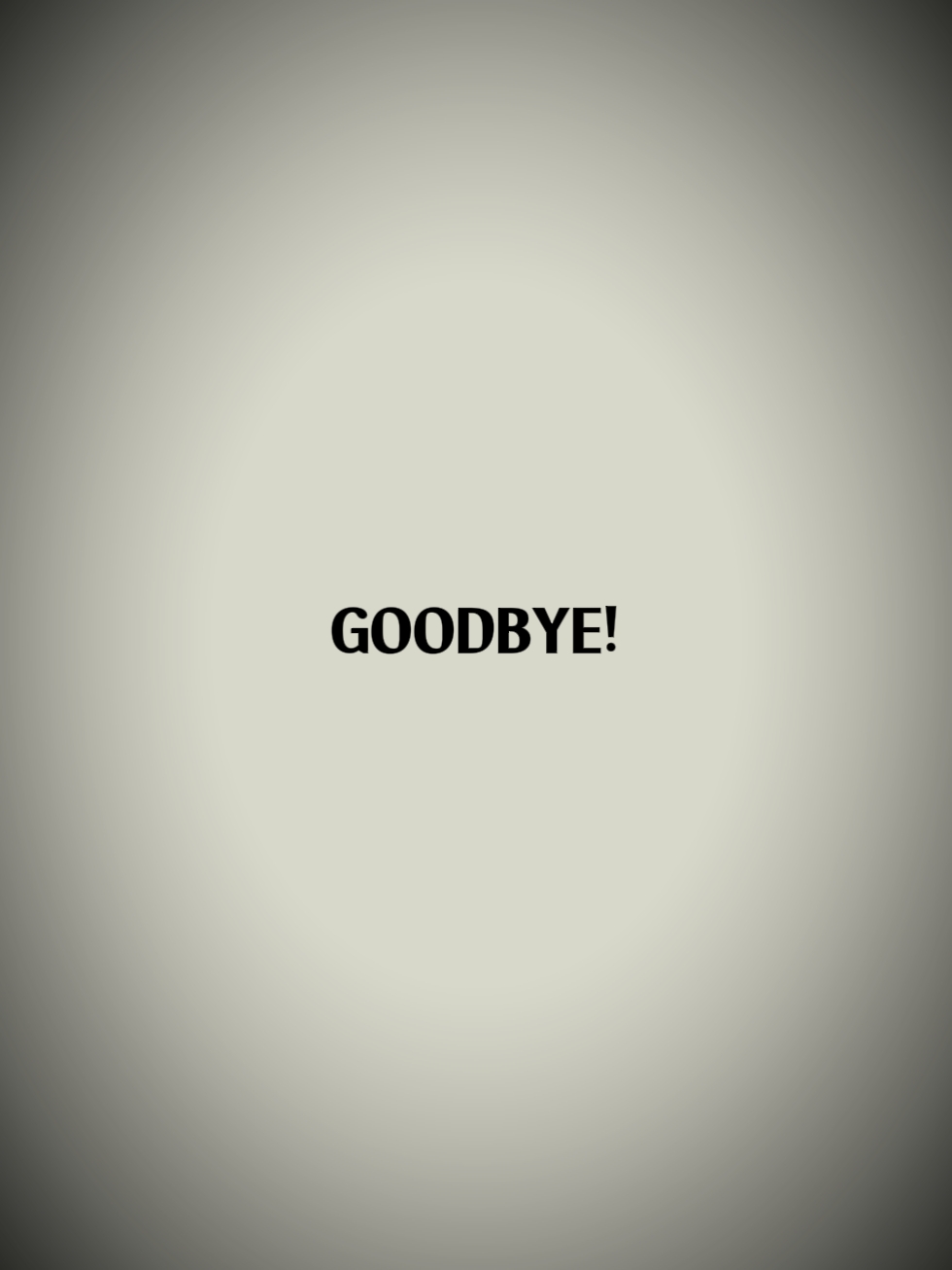 goodbye