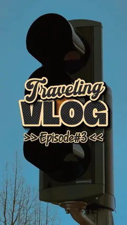 Traveling vlog