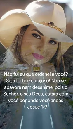 Seja forte corajoso.