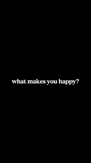 O que te faz feliz