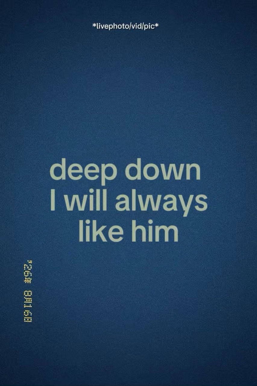 Iwillalwayslikehim