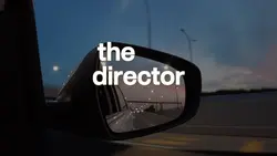 You are the director