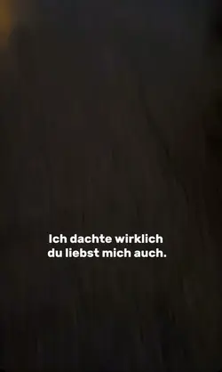 Ich dachte..