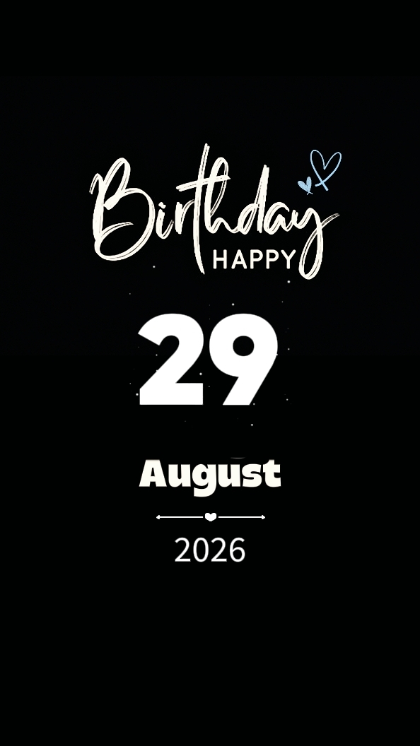 HBD AUGUST 29