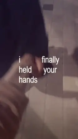 i finally held ur 