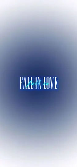 FALL IN LOVE